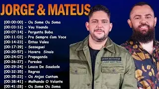 Jorge e Mateus As Melhores | Dona Maria, Tijolão, Trincadinho | Mix Sertanejo