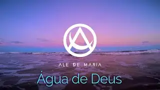 Água de Deus - Ale de Maria ao vivo em Brasília