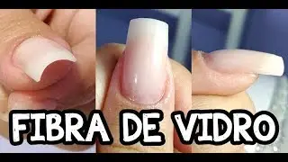 UNHAS DE FIBRA DE VIDRO - TUTORIAL DETALHADO