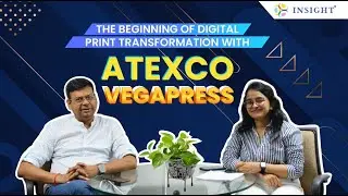 Future of Printing | The Beginning of Digital Print Transformation with Atexco Vegapress