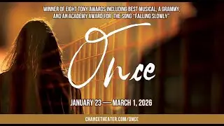 Once | Rehearsal Trailer