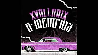 XvallariX - G-Memphis (Super Slowed)