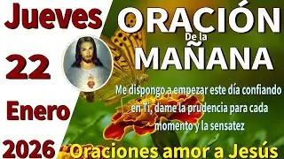 Oración de la mañana del día jueves 22 de enero de 2026 -Deuteronomio 6:6–7