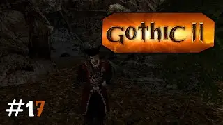 F&uuml;r Greg durch den Dreck | Hauszw&ouml;lfe's Gothic II Erlebnis | #17