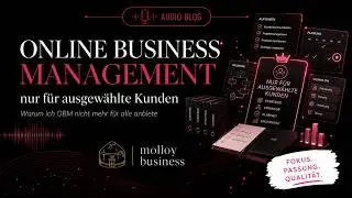 Warum ich Online Business Management (OBM) nur noch f&uuml;r ausgew&auml;hlte Kunden anbiete