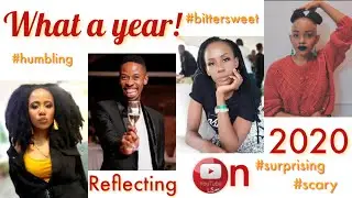 REFLECTING ON 2020 | LESOTHO YOUTUBERS