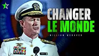 LE DISCOURS DE CET AMIRAL VOUS LAISSERA SANS VOIX ! William McRaven