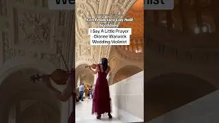 #bayarea #wedding #violincover #sanfrancisco #weddings #cityhall #dionnewarwick #sayalittleprayer
