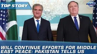 Will continue efforts for Middle East peace: Pakistan tells US | Indus News