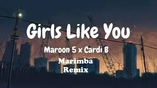 girl like you marimba remix