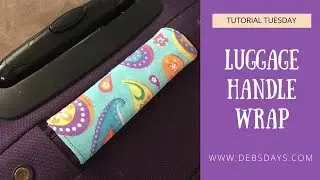 How to Sew a Homemade Luggage Handle Wrap from Fabric - Easy DIY Project