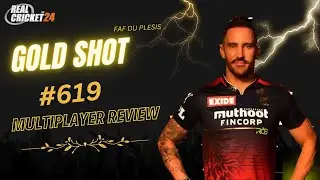 Gold Shot 619 complete detail Review || FAF DU PLESIS New Gold shot || #goldshot #rc24