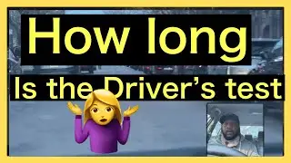 Why Is The Driver&rsquo;s Test Is 10 Minutes?