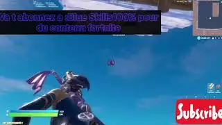 fortnite en direct   Blue Skills100%