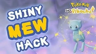 SHINY MEW HACK! #15 Pokemon Let's Go Pikachu & Evoli - Tipps & Tricks!