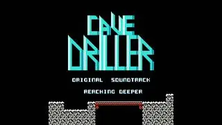 Cave Driller OST | Reaching Deeper