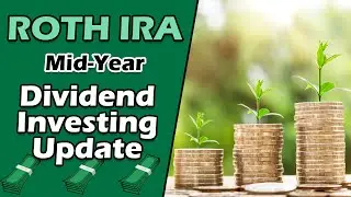 Обзор дивидендных инвестиций ROTH IRA за полугодие