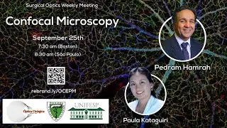 Surgical Optics Weekly Meeting, Sep 25th, 2020 - Confocal Microscopy