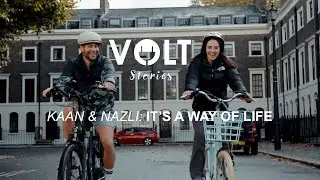 E-biking, a Way of Life - VOLT Customer Stories  (S2, E4): Kaan and Nazli