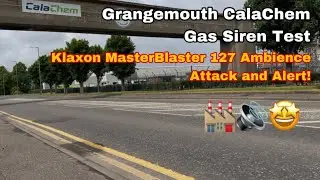 Grangemouth CalaChem Siren Test - Klaxon MasterBlaster 127 ambience, Attack and Alert! 🏭🔊🤩