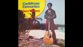 Gary Walters - Caribbean Favourites - Full LP