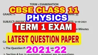 Class 11 Physics Term 1 Exam Question Paper 2021-2022 |PHYSICS CBSE TERM 1 SAMPLE PAPER