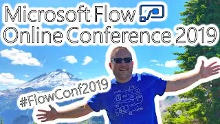 Microsoft Flow Online Conference 2019