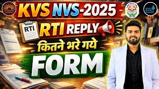 KVS NVS VACANCY 2025 | KVS NVS 2025 RTI Reply  | KVS NVS TOTAL FORM FILLUP |  कितने भरे गए FORM?
