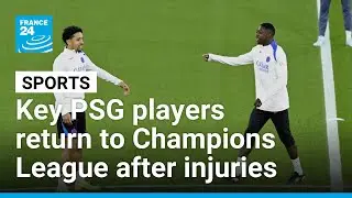 Marquinhos and Demb&eacute;l&eacute; return as PSG face Leverkusen in Champions League &bull; FRANCE 24 English