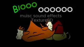 blooo ooooo muisc sound effects Texture2D :  Texture2D