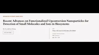 Recent Advances on Functionalized Upconversion Nanoparticles for Detection of Small M... | RTCL.TV