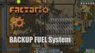 Factorio Backup fuel system tutorial (for dummies)