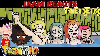 JAAM Reacts: PoGonYuTo - Cap&iacute;tulo 15 | El ba&ntilde;o p&uacute;blico (por Chastudios)