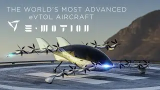 Introducing Emotion Aircraft - The World's Most Advanced eVTOL