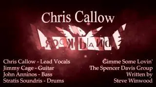 Chris Callow Rock Band Cover -  Gimme Some Lovin'