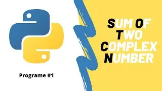 sum of complex Data Type in PYTHON | sum of Complex
