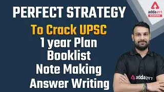 UPSC Preparation Strategy | UPSC 1 Year Plan, Booklist, Note Making,  Answer Writing