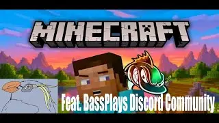 Minecraft Bedrock Feat. BassPlays & Friends!