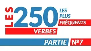 250 VERBES les plus fréquents en russe Partie-7 / 250 самых употребляемых глаголов