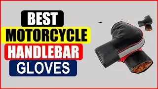 Top 5 Best Motorcycle Handlebar Gloves in 2024 | Best Motorcycle Handlebar Gloves AliExpress