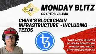 China's Blockchain Infrastructure - Including Tezos