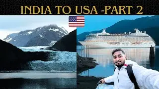 FINALLY JOINING CRUISE SHIP IN ALASKA,USA🇺🇸| INDIA TO USA PART2 | SAUMITRA MONDKAR VLOGS