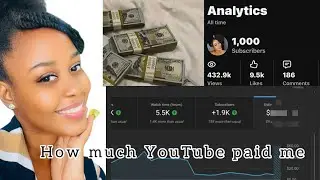 HOW MUCH YOUTUBE PAID ME AFTER REACHING 1000 SUBSCRIBERS 