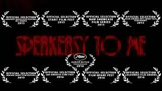 Speakeasy to Me - cast and crew - Thank you!