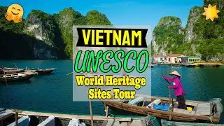 Unesco World Heritage Site Vietnam - Unesco World Heritage Sites Vietnam 2021