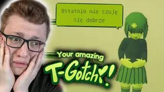 MYŚLAŁEM, ŻE TO SŁODKA GRA | T- Gotchi