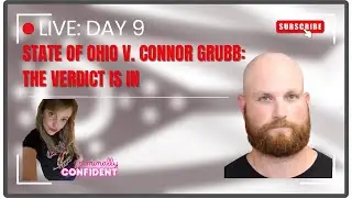 🔥 VERDICT REACHED &mdash; LIVE BREAKING COVERAGE | Connor Grubb Trial