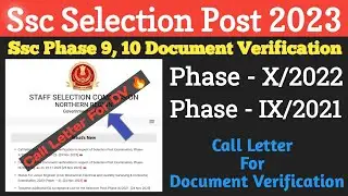 Ssc Selection Post 2023 || Ssc Phase 9 || Ssc Phase 10 || Document Verification || Ssc Phase 11 2023