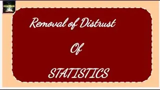CAUSES OF DISTRUST OF STATISTICS FOR NTA NET,HTET,STET,CTET,B.A,M.A ECO.,M.SC.STAT, SCHOOL LECTURERS
