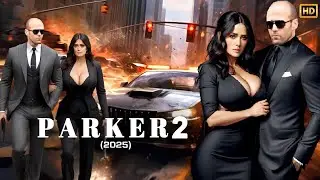 Parker 2 (2025) Movie | Jason Statham, Sylvester Stallone, Angelina Jolie | Review Update